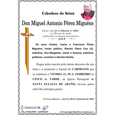 Don Miguel Antonio Pérez Miguéns (20/02/2026)