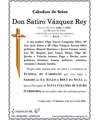 Don Satiro Vázquez Rey (04/07/2026)