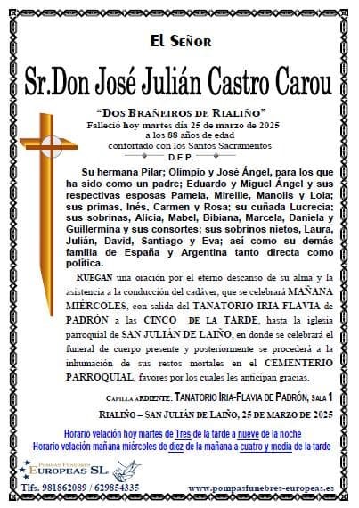 Sr. Don José Julián Castro Carou